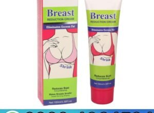 Breast Reduction Cream Available in Pakistan